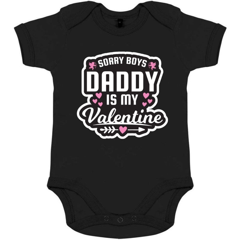 Sorry Boys Daddy Is My Valentine Onesie - BIG FRENCHIES