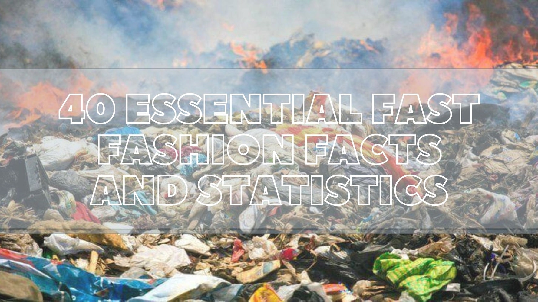 40 Essential Fast Fashion Facts and Statistics in 2022 – BIG FRENCHIES