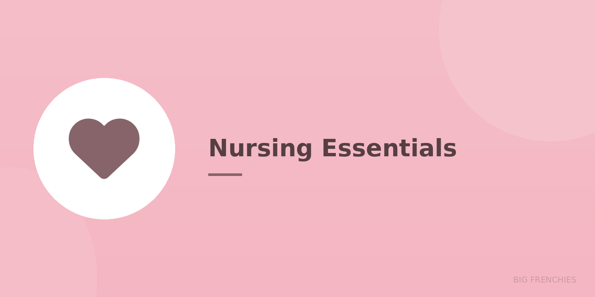 Nursing Essentials