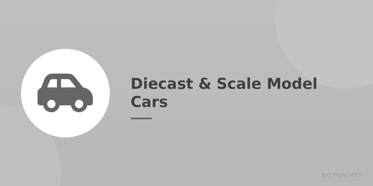 Diecast & Scale Model Cars