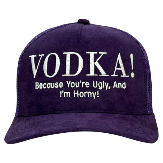 Because You’re Ugly Hat Custom Embroidered