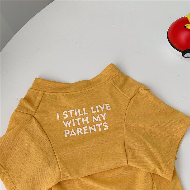 I Still Live With My Parents T-Shirt - BIG FRENCHIES