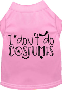 I Don't Do Costumes Pet Shirt