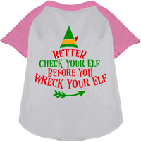 Check Your Elf Pet Raglan Shirt