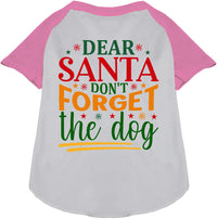 Don't Forget the Dog! Pet Raglan Shirt