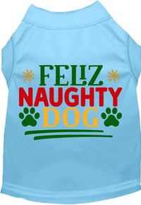 Feliz Naughty Dog Pet Shirt