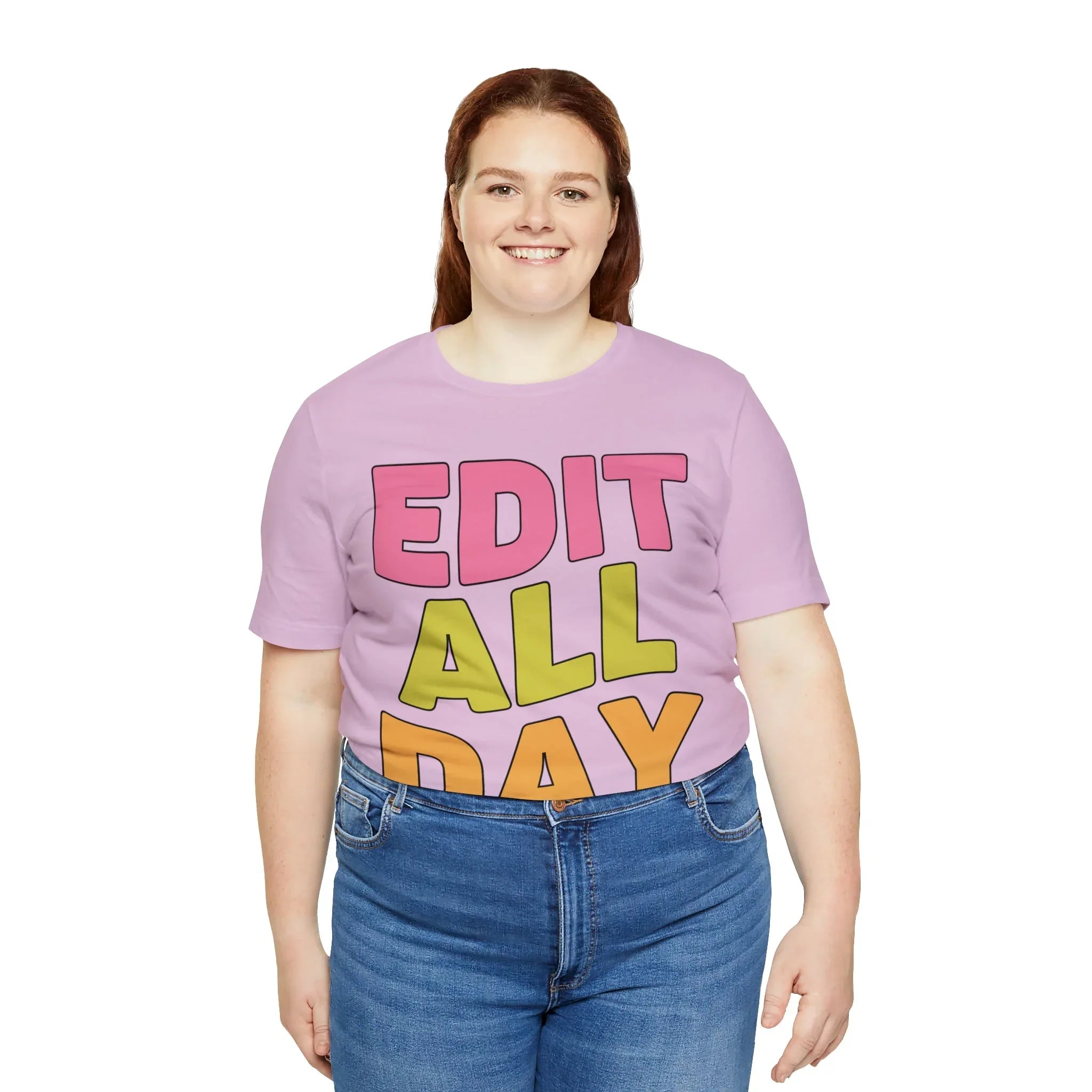Editing Day Tee Shirt: Edit All Day - BIG FRENCHIES