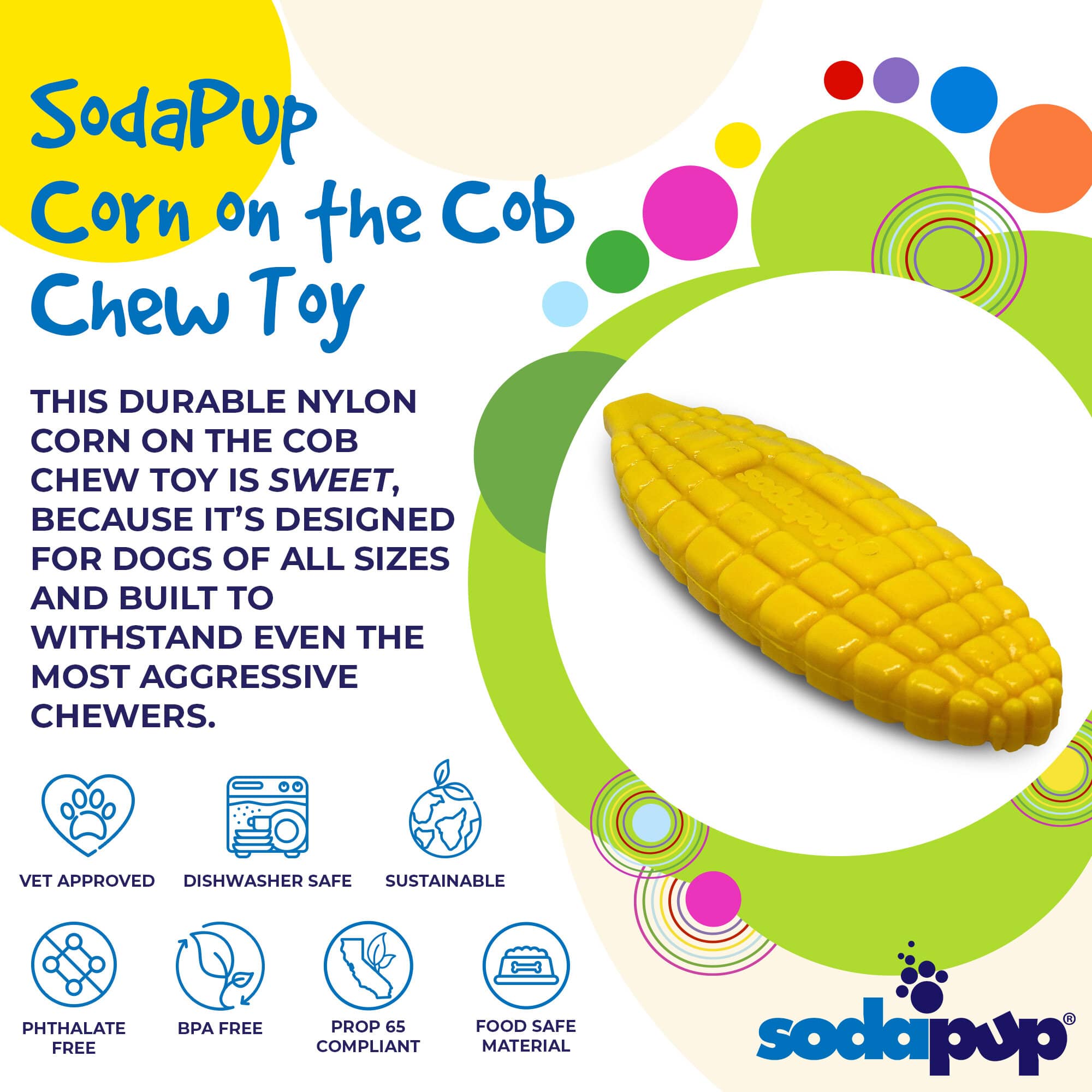 Corn on the Cob Nylon Dog Toy for Aggressive Chewers | USA Made | SodaPup - BIG FRENCHIES