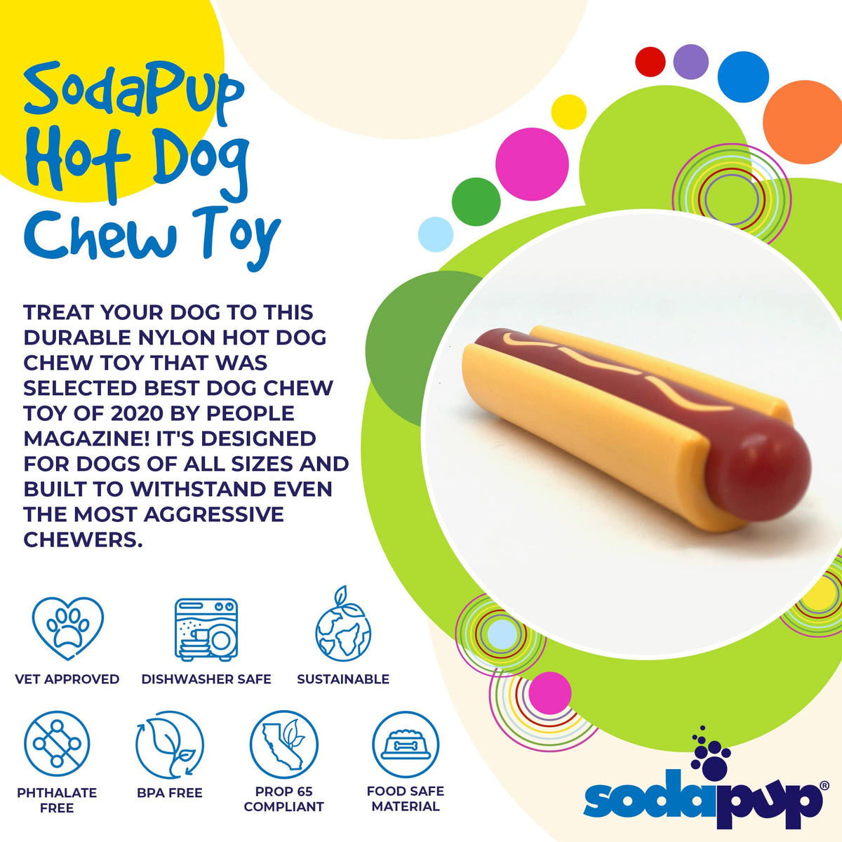 Hot Dog Nylon Dog Toy for Aggressive Chewers | USA Made | SodaPup - BIG FRENCHIES