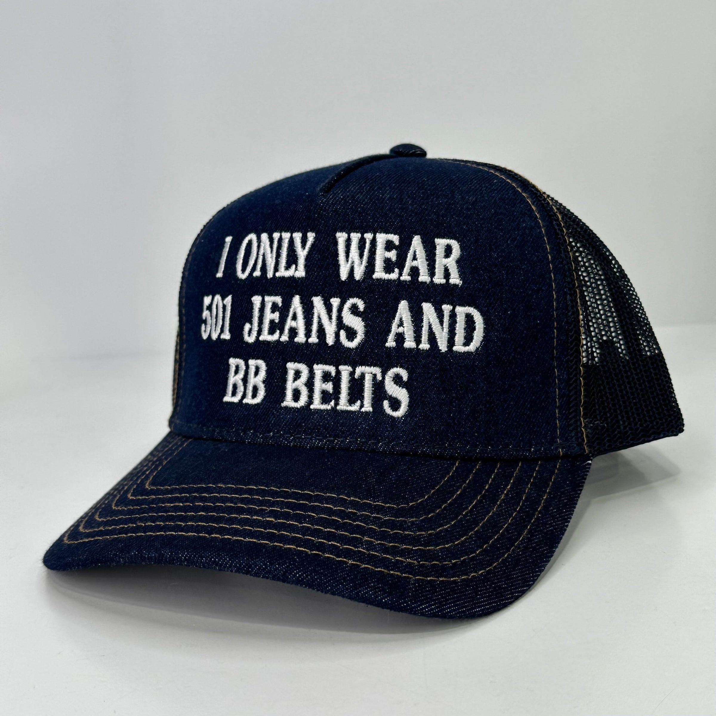 I ONLY WEAR 501 JEANS AND BB BELTS Denim Mesh SnapBack Funny Trucker Cap Hat Custom Embroidered TIKTOK SHOP USA
