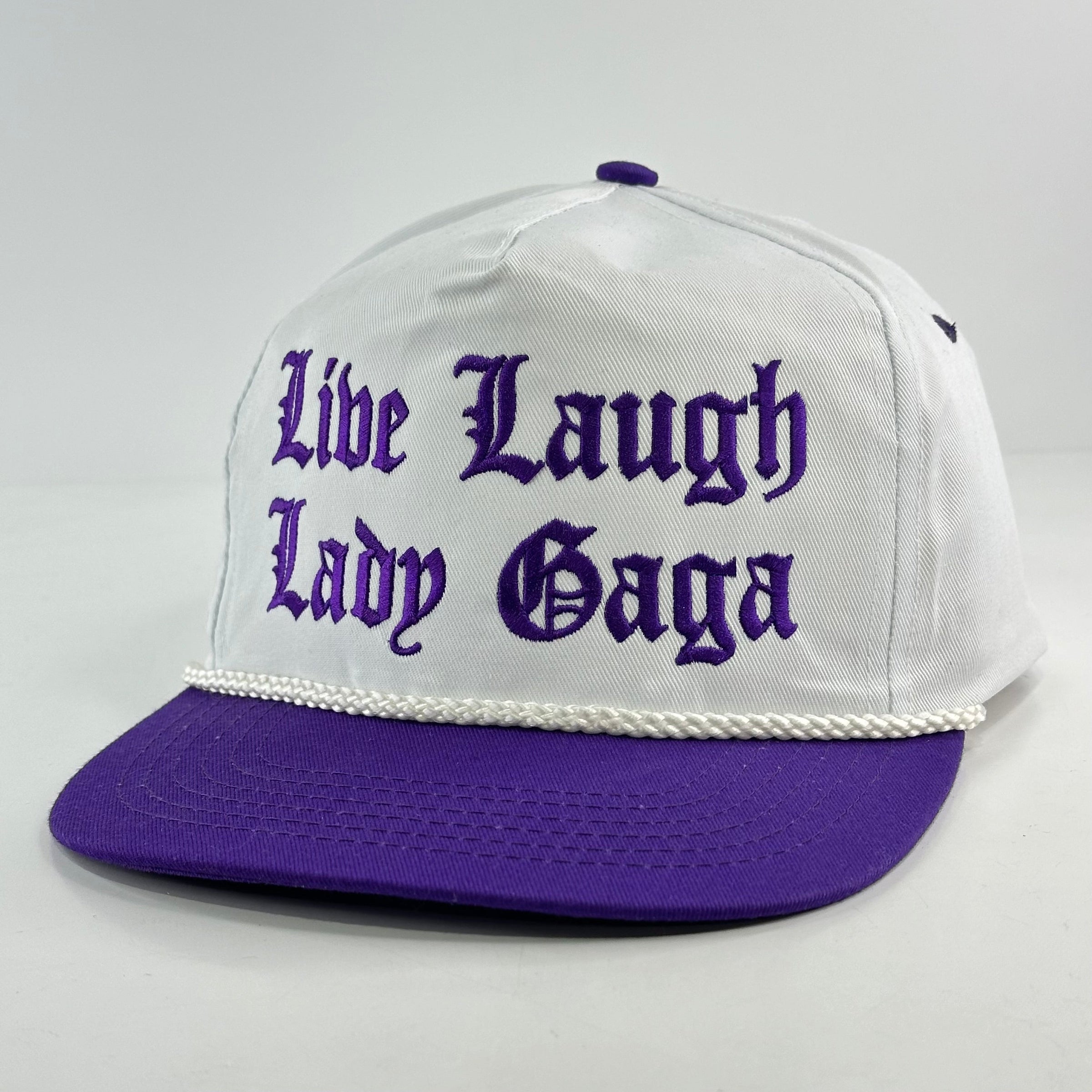 Live Laugh Lady Gaga Hat Custom Embroidered