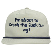 IM About To Crash The Hat Custom Embroidered