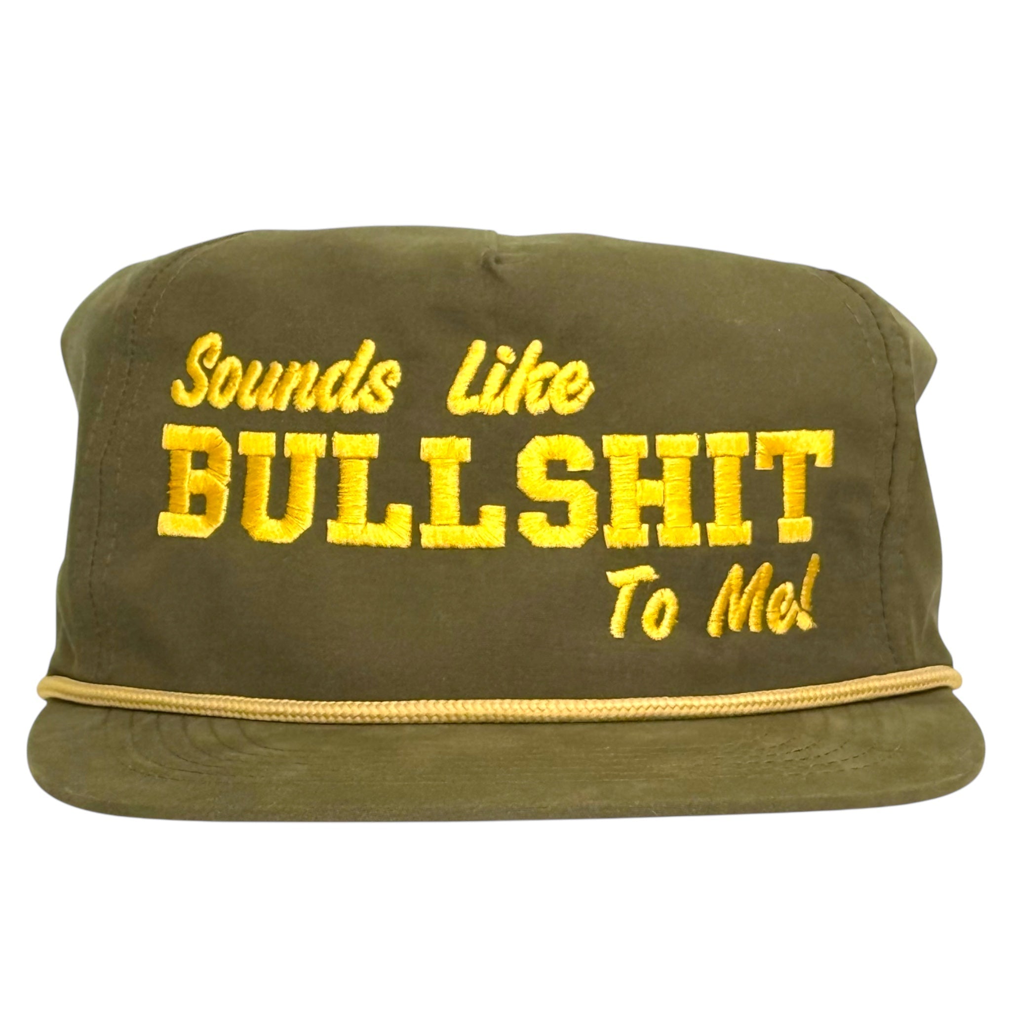 Sounds Like Bullshit To Me Hat Custom Embroidered