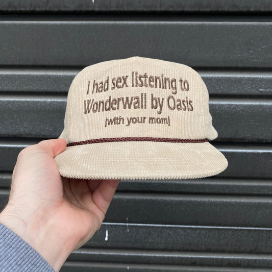 I HAD SEX LISTENING TO WONDERWALL WITH YOUR MOM Stone SnapBack with Brown Rope Custom Embroidered Cap Hat