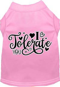Adorable Cat or Dog Shirt for Pets "I Tolerate You"
