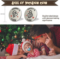 Vichona new parent decision coin reading Mommy's Turn and Daddy's Turn - view 16