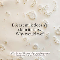 Infant Formula Powder for Infants 0-12 Months, Made With Organic Whole Milk, Clean Label Project Certified, Closest-to-Breast Milk Baby Formula Patented Protein Blend, 24 Ounce (Pack of 4)