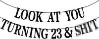 Black Glitter Look at You Turning 25 & Sh*t Banner - 23