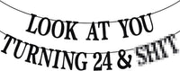 Black Glitter Look at You Turning 25 & Sh*t Banner - 24