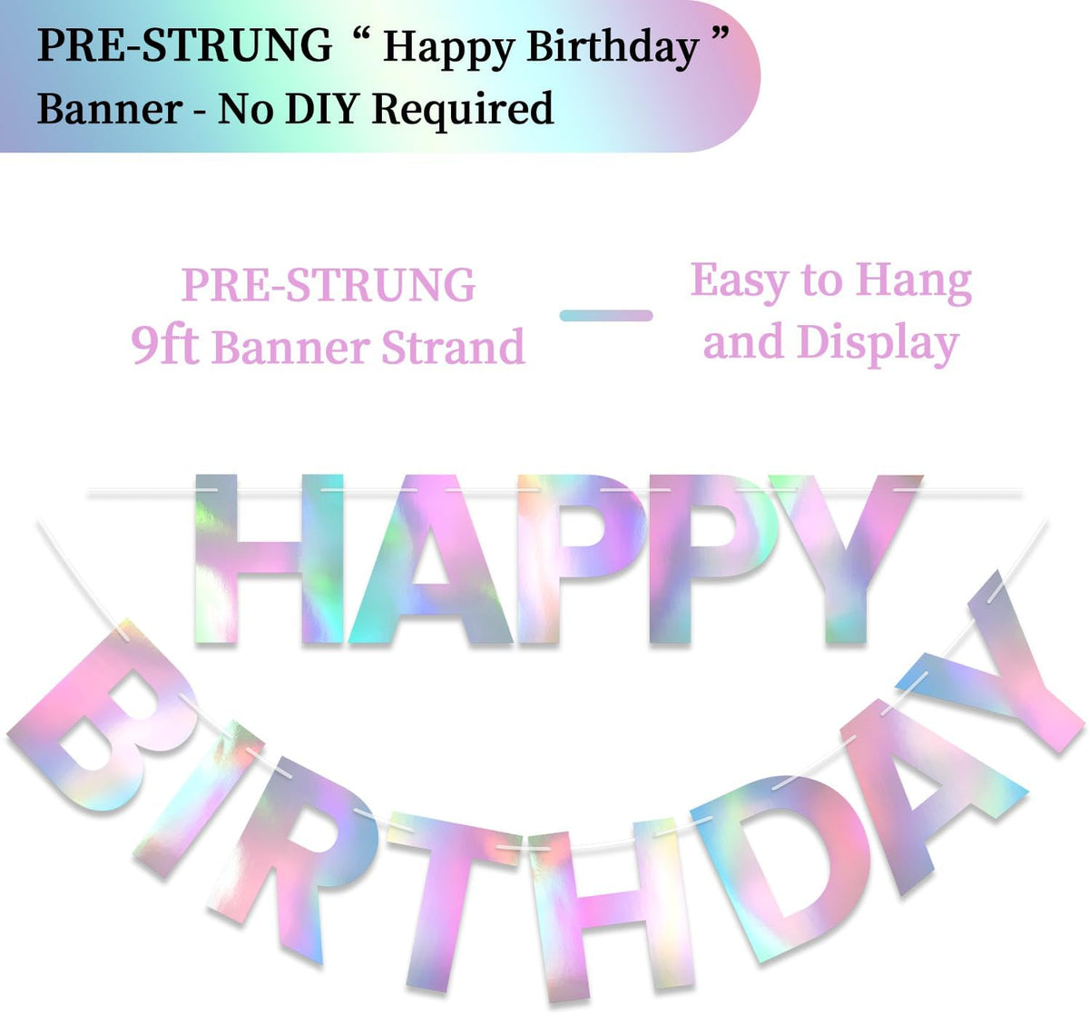 Pre-Strung Happy Birthday Banner - Iridescent - image 2