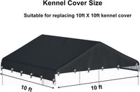 Outdoor Dog Kennel Cover 10'W x 10'L Replacement Covers - Black / 10'W x 10'L x 1.8'H - image 2