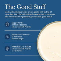 Fera Pets Goat Milk Topper - Multivitamin for Dogs & Cats with Probiotics - Supports Overall Health, Gut Health, and Immune System - for Picky Eaters - 60 TSP