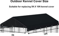 Outdoor Dog Kennel Cover 10'W x 10'L Replacement Covers - Black / 5'W x 10'L x 1.5'H - image 2