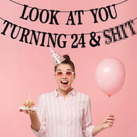 Black Glitter Look at You Turning 25 & Sh*t Banner - 24 - image 4
