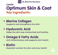 Dr. Bill's Canine Optimum Skin & Coat – Reduces Shedding, Itching, Dry Skin – Allergy Relief for Healthy Fur - Omega 3, Collagen, Biotin & Hyaluronic Acid – 340g Vet-Recommended Dog Supplement