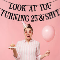 Black Glitter Look at You Turning 25 & Sh*t Banner - 25 - image 4