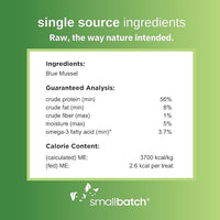 smallbatch Pets Freeze Dried Cat & Dog Treats, 2oz - 100% Blue Mussels, Organic High Protein Treats, Omega 3 Fatty Acids, Gluten Free, Grain Free, Made in The USA, Ethically Sourced, Single Protein