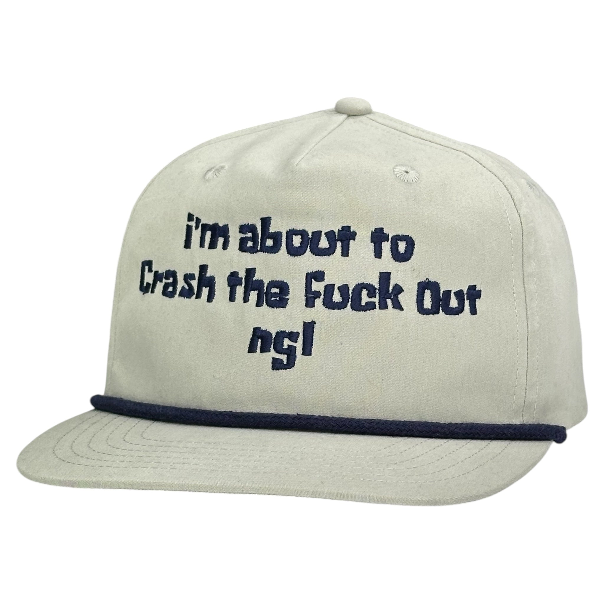 IM About To Crash The Hat Custom Embroidered