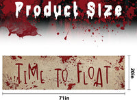 Watayo 71 x 20 inch bloody Halloween banner reading Time To Float - view 3