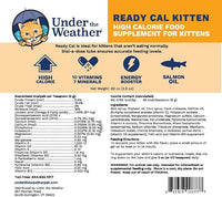 Under the Weather Pet | Ready Cal for Kitten | High Calorie Pet Nutritional Supplement for Weight Gain & Healthy Weight Maintenance | 10 Vitamins, 7 Minerals, Omega Fatty Acids & Carbohydrates | 80cc