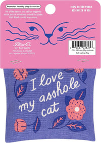 Blue Q Catnip - Cute Cat Toys for Biting with Funny Graphics -I Love My Cat – Essentials for Cats - I Love My A'hole Cat - image 2