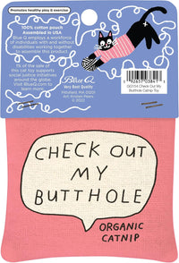 Blue Q Catnip - Cute Cat Toys for Biting with Funny Graphics -I Love My Cat – Essentials for Cats - Check Out My Butthole - image 2