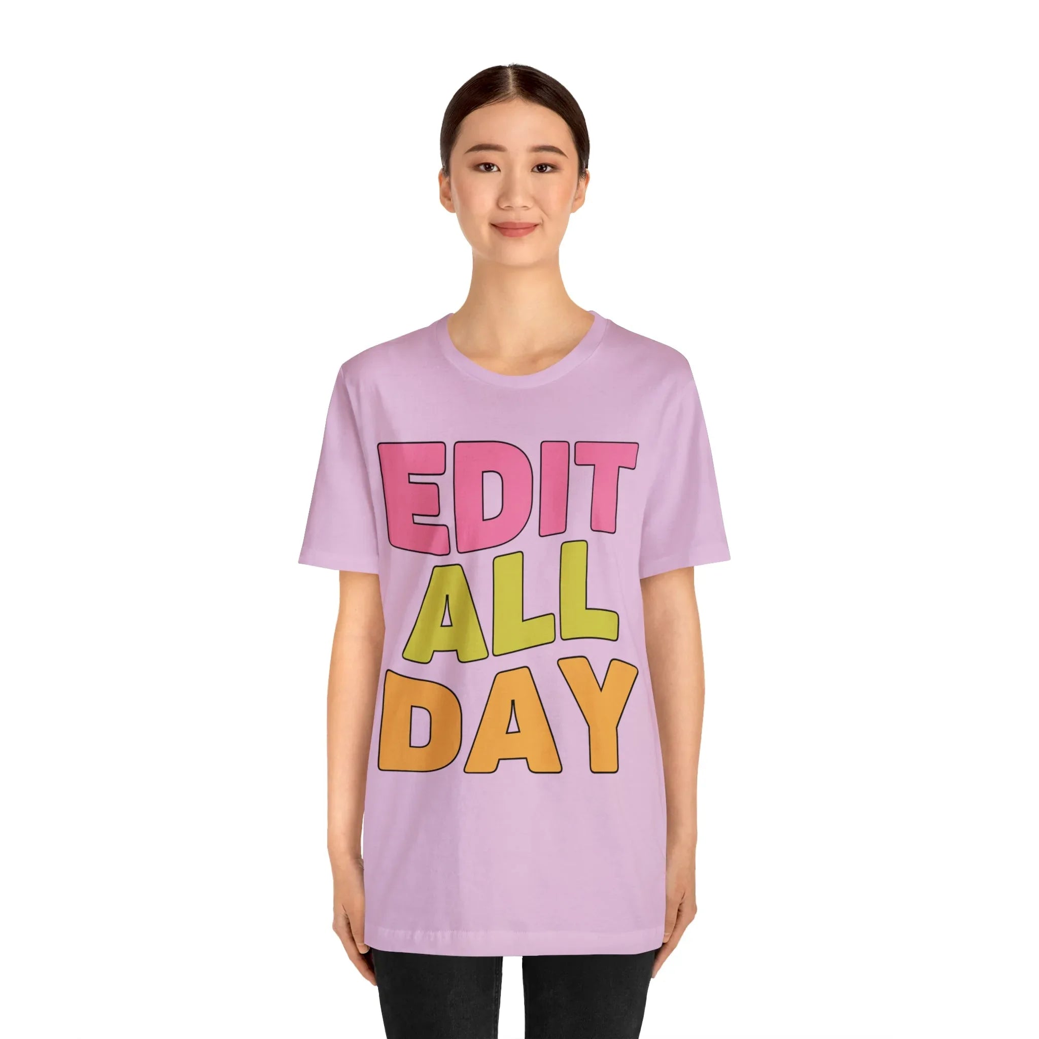 Editing Day Tee Shirt: Edit All Day - BIG FRENCHIES