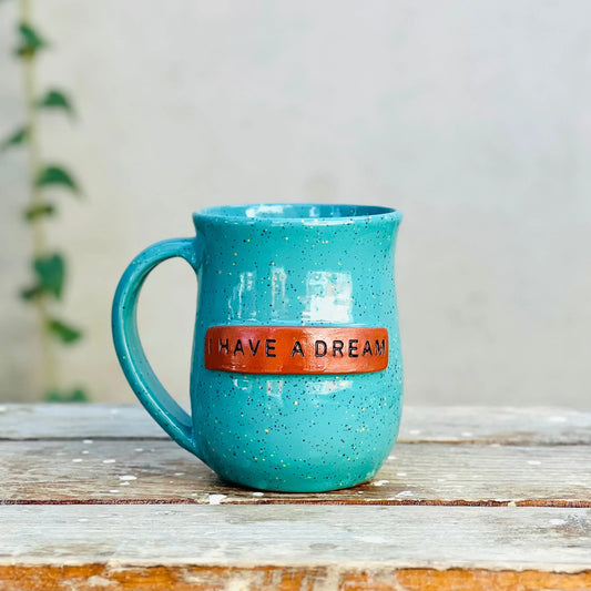 I Have A Dream Mug - BIG FRENCHIES