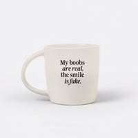 The Boobs are Real... Ceramic Coffee Mug