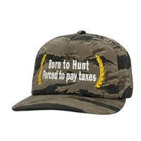 Born to Hunt Forced to Pay Taxes Hat Custom Embroidered
