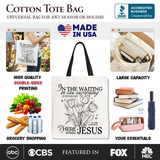 In the Waiting There Was Jesus Tote Bag, Christian Faith Floral Inspirational Gift Shopper