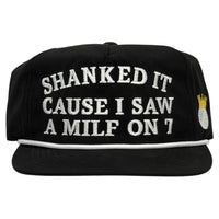 Funny Golf Hat Shanked It Cause I Saw a MILF on 7 Snapback Master Golf Cap Viral Humor Hat