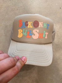 Back on my Bullshit Trucker Hat - BIG FRENCHIES