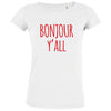Bonjour Y'all Women's Organic Tee