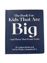The Book For Kids That Are Big (And Those That Want To Be) - BIG FRENCHIES