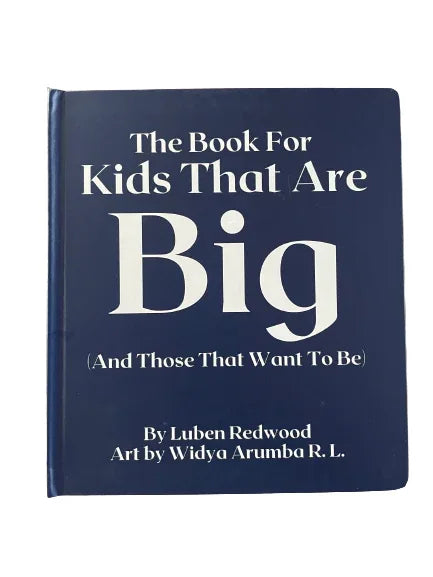The Book For Kids That Are Big (And Those That Want To Be) - BIG FRENCHIES