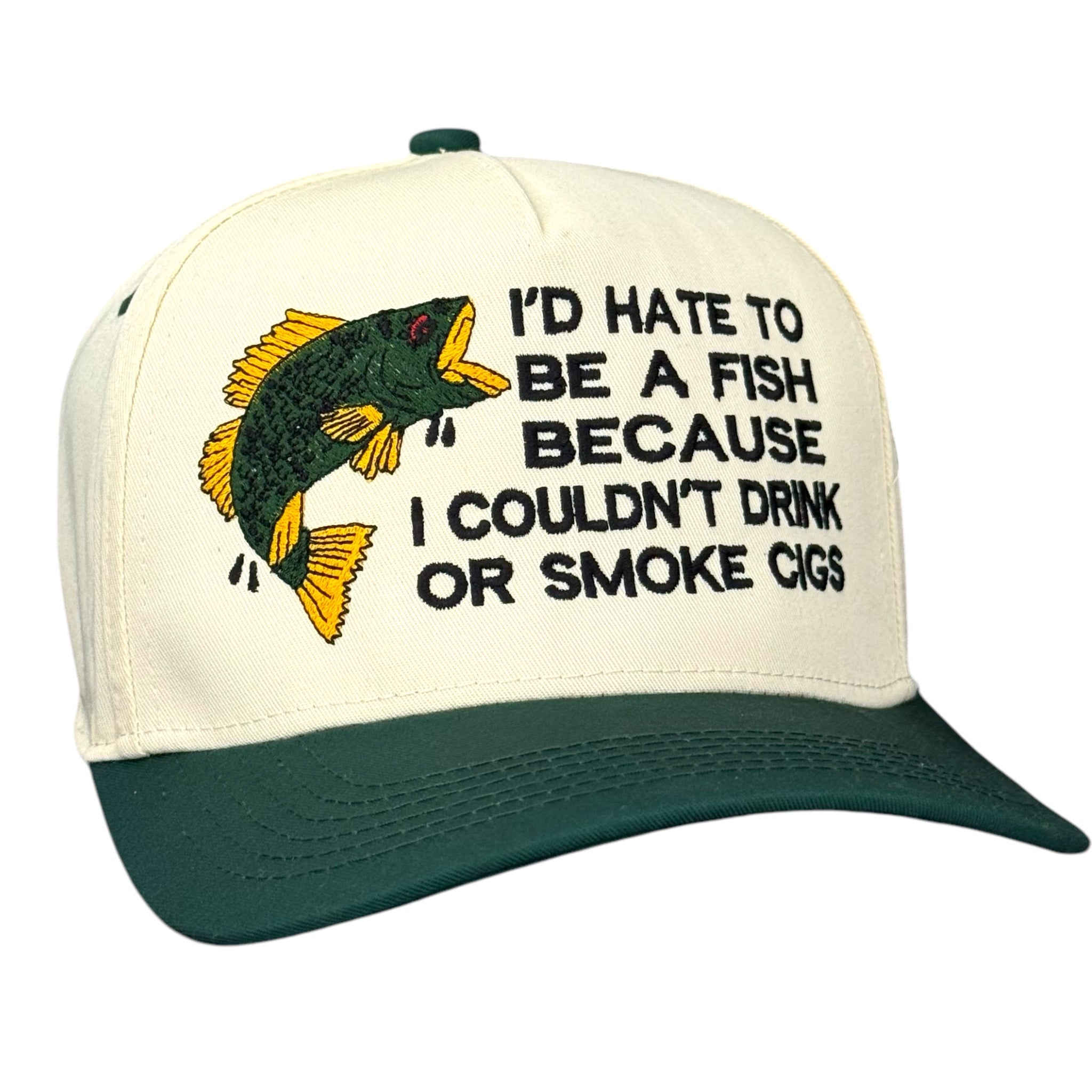 I’d Hate To Be A Fish Fishing Trucker Hat Funny Lake & Day Drinking Statement Cap