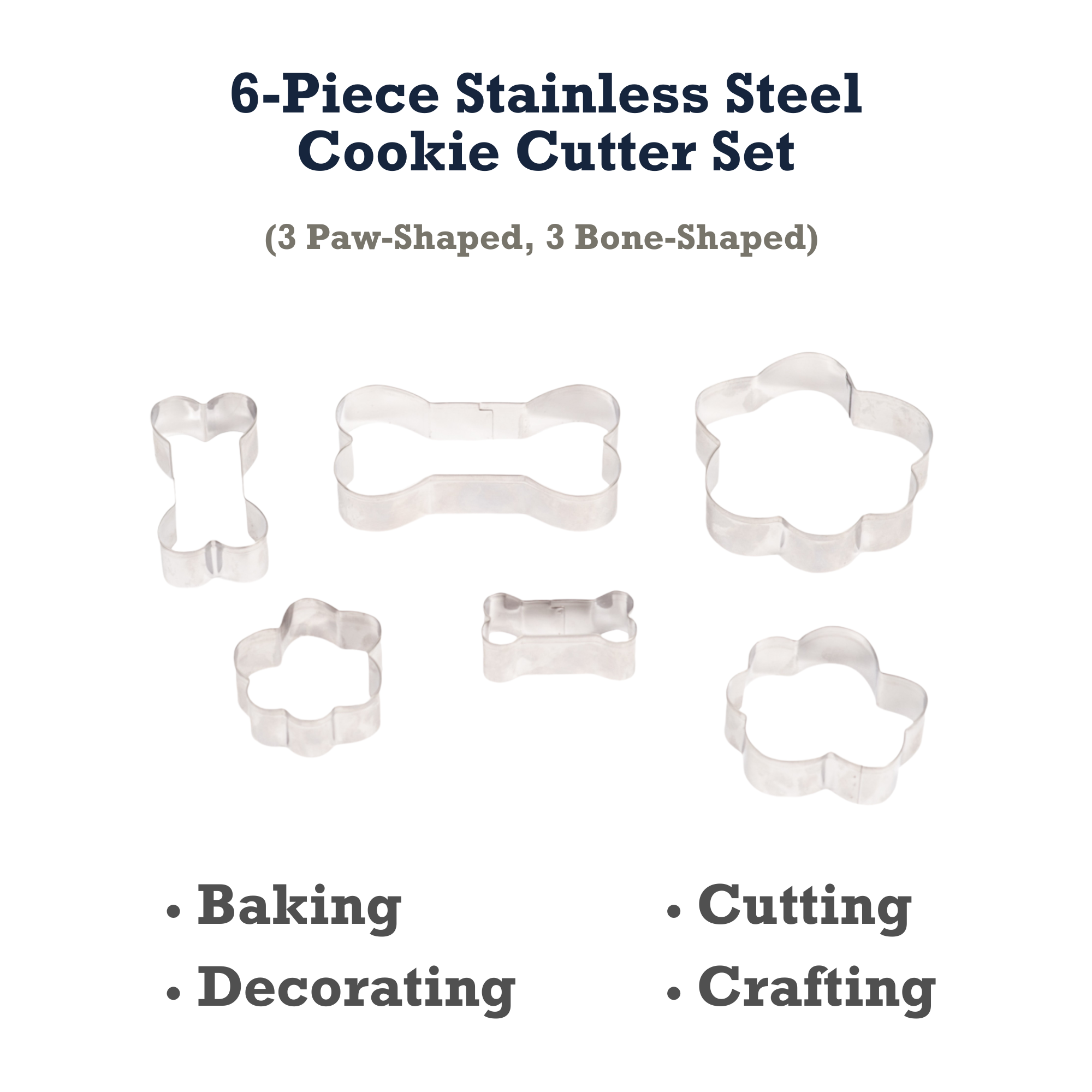 Country Living 6-Piece Stainless Steel Cookie Cutter Set (3 Paw-Shaped, 3 Bone-Shaped) - BIG FRENCHIES