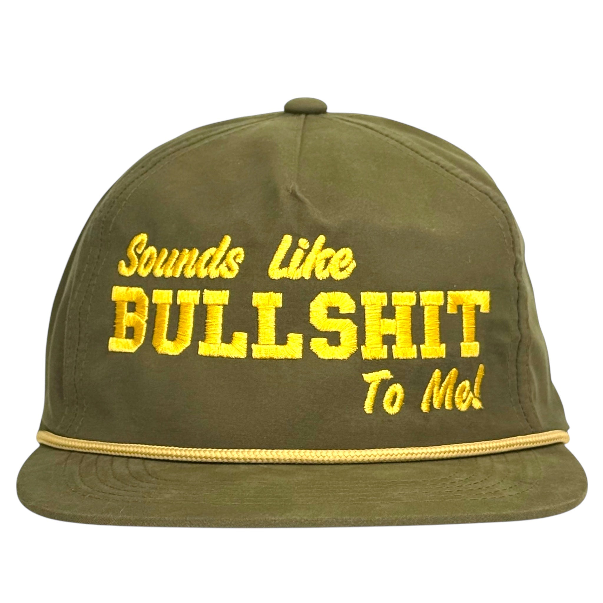 Sounds Like Bullshit To Me Hat Custom Embroidered