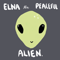 Elna the Peaceful Alien - BIG FRENCHIES